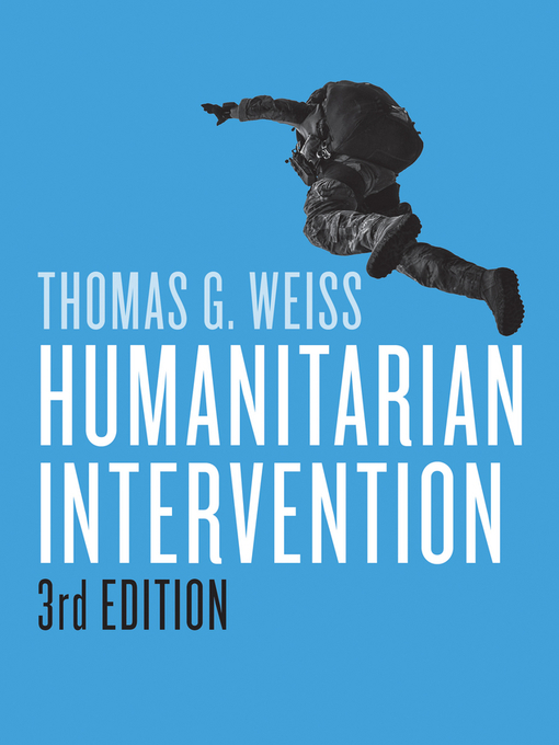 Title details for Humanitarian Intervention by Thomas G. Weiss - Available